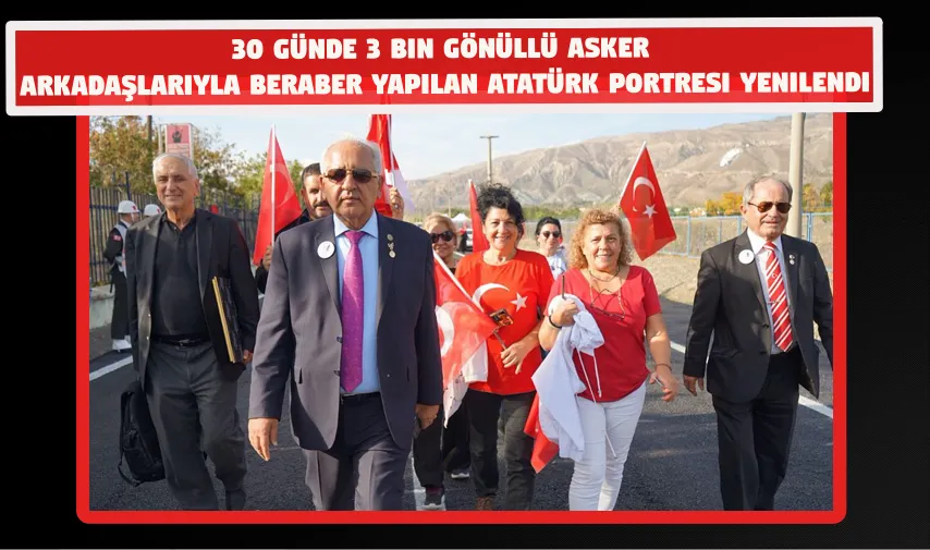 30 günde 3 bin gönüllü asker  arkadaşlarıyla beraber yapılan Atatürk Portresi yenilendi