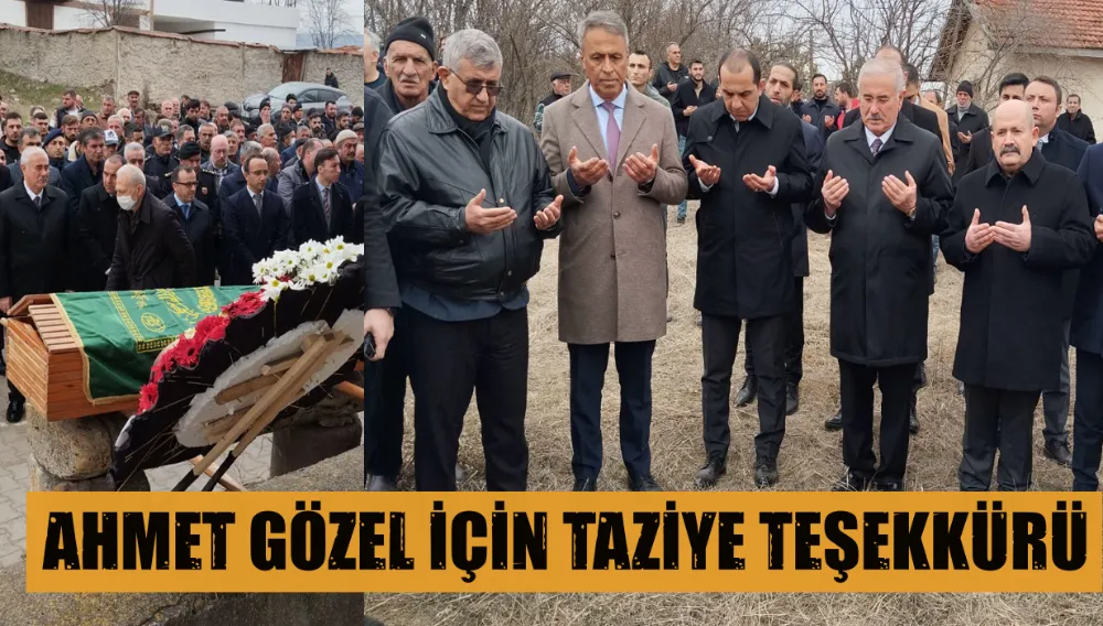 AHMET GÖZEL İÇİN TAZİYE TEŞEKKÜRÜ