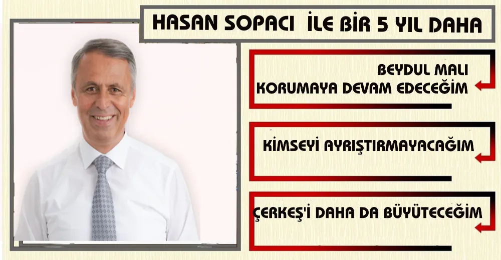 HASAN SOPACI  İLE BİR 5 YIL DAHA 