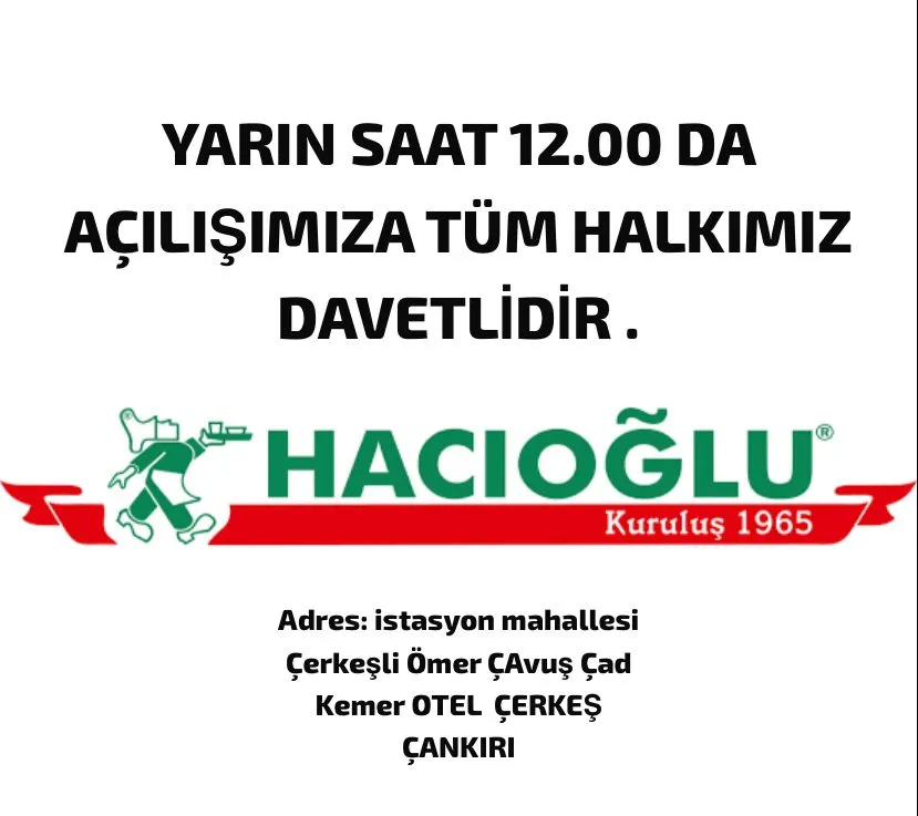 HACIOĞLU AÇILIŞINA DAVET