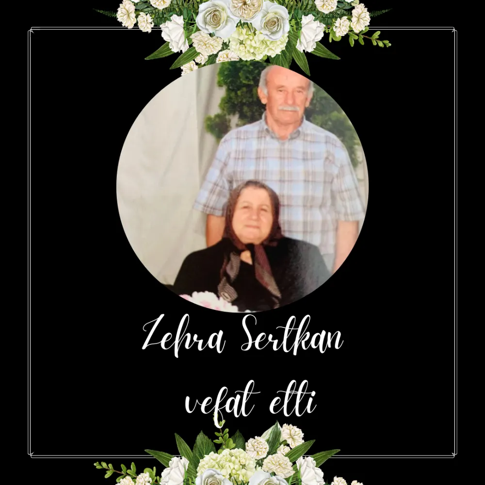 Zehra Sertkan vefat etti