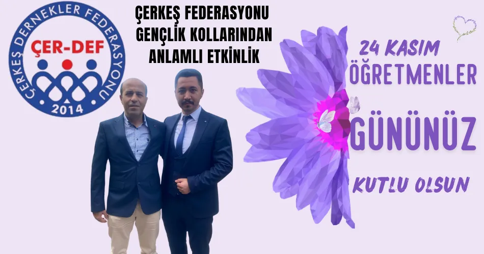 ÇERKEŞ FEDERASYONU GENÇLİK KOLLARINDAN ANLAMLI ETKİNLİK