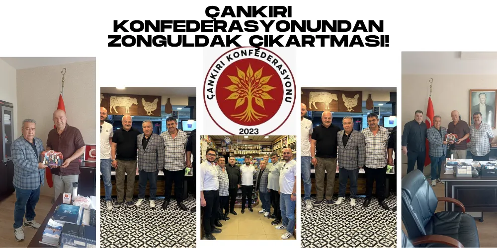 ÇANKIRI KONFEDERASYONUNDAN ZONGULDAK ÇIKARTMASI!