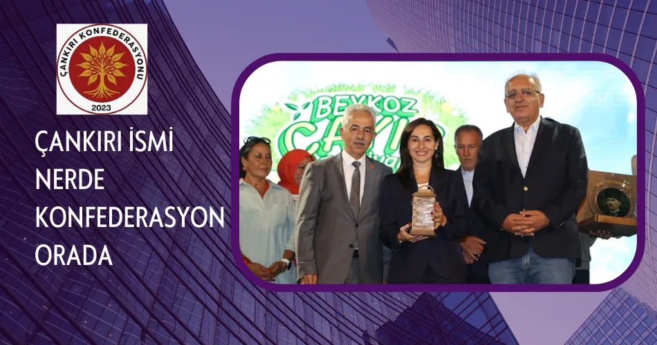 ÇANKIRI İSMİ NERDE KONFEDERASYON ORADA