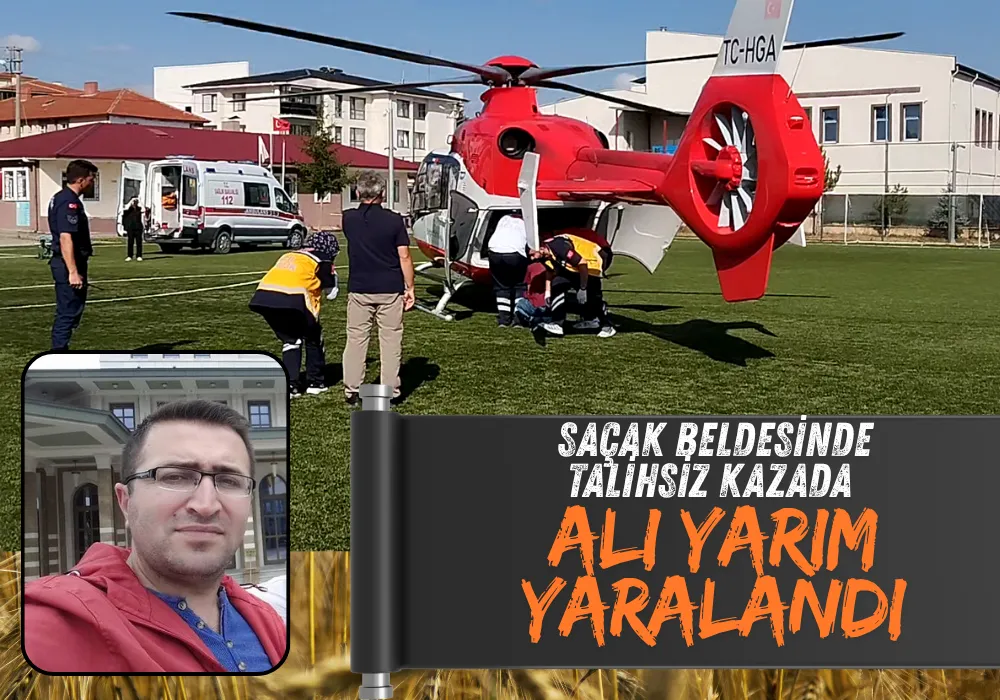 SAÇAK BELDESİNDE TALİHSİZ KAZADA ALİ YARIM  YARALANDI