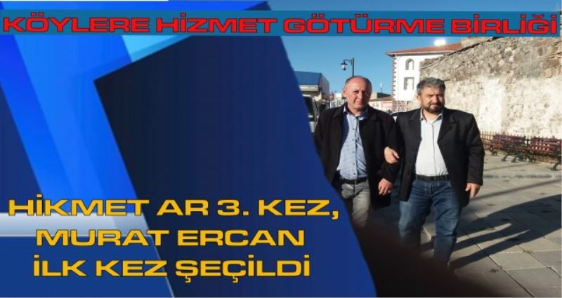 HİKMET AR 3 KEZ MURAT ERCAN İLK KEZ SEÇİLDİ,