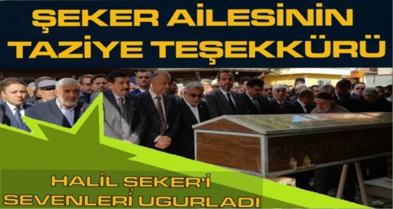 ŞEKER AİLESİN TAZİYE TEŞEKKÜRÜ