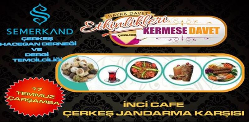 SEMERKAND DERGİ TEMSİLCİLİĞİNDEN HAYRA DAVET KERMESİ