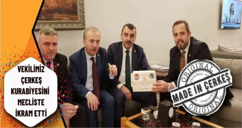 VEKİLİMİZ ÇERKEŞ KURABİYESİNİ  İKRAM ETTİ ,